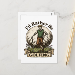 Ich würde lieber Golf spielen Postkarte