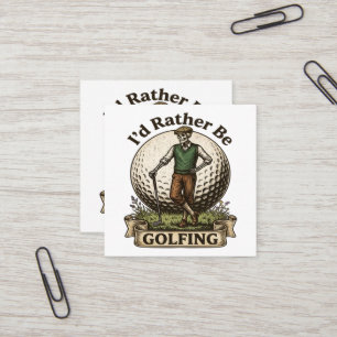 Ich würde lieber Golf spielen Quadratische Visitenkarte