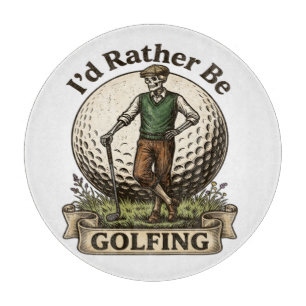 Ich würde lieber Golf spielen Schneidebrett