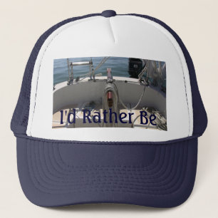 Ich würde lieber Hut segeln Truckerkappe