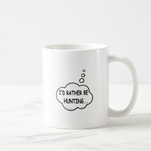 Ich würde lieber jagen kaffeetasse