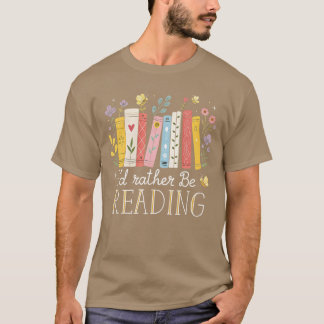 Ich würde lieber lesen Mädchen T-Shirt