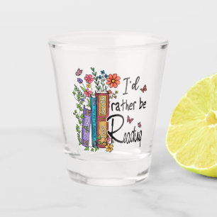 Ich würde lieber lesen schnapsglas