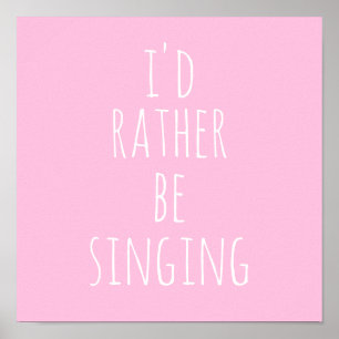 Ich würde lieber lustigen Spruch in Pink und Weiß Poster