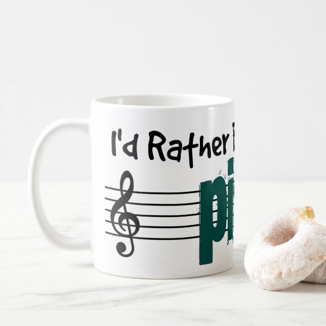 Ich würde lieber mein Klavier spielen Tasse (Mit Donut)