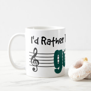 Ich würde lieber meine Gitarre spielen Tasse