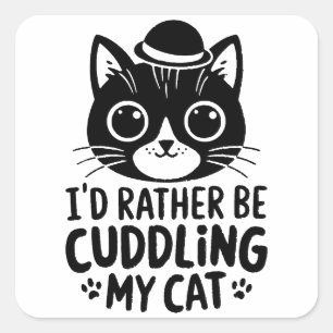 Ich würde lieber meine Katze knuddeln Quadratischer Aufkleber