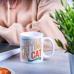 Ich würde lieber meine Katze streicheln Vintage-Ta Zweifarbige Tasse