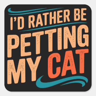 Ich würde lieber meinen Katzenaufkleber verpucken Quadratischer Aufkleber