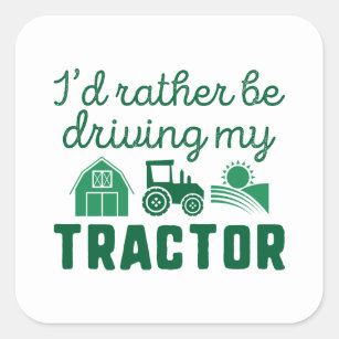 Ich würde lieber meinen Traktor fahren Quadratischer Aufkleber