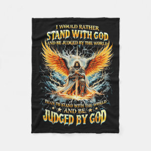 Ich würde lieber mit Gott stehen und von der beurt Fleecedecke