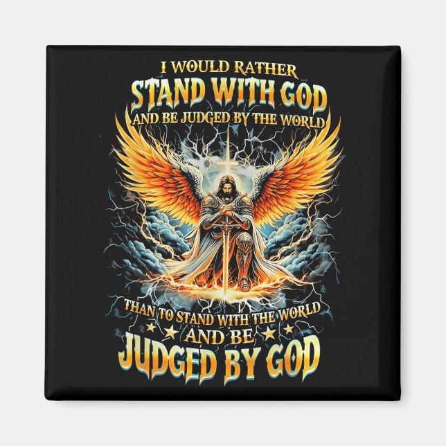 Ich würde lieber mit Gott stehen und von der Magnet (Vorne)