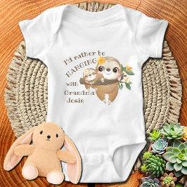 Ich würde lieber mit meiner Oma hängen | Sloth Baby Strampler