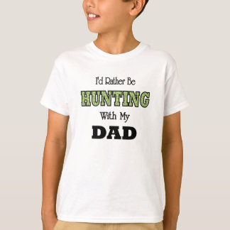 Ich würde lieber mit Vater jagen T-Shirt