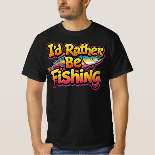 Ich würde lieber Regenbogenforellen angeln T-Shirt