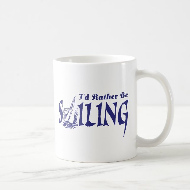 Ich würde lieber segeln kaffeetasse (Rechts)