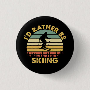 Ich würde lieber Ski fahren Retro Vintage Skifahre Button
