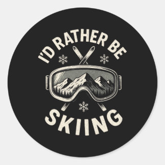 Ich würde lieber Ski fahren - Skifahren Runder Aufkleber