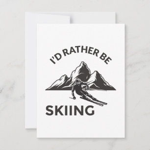 Ich würde lieber Ski fahren - Skifahrer-Geschenk,