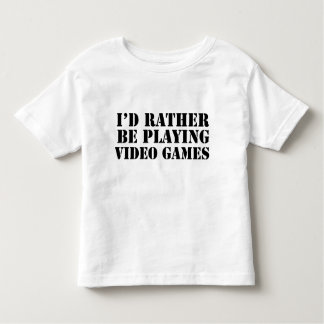 Ich würde lieber Videospiele spielen Kleinkind T-shirt