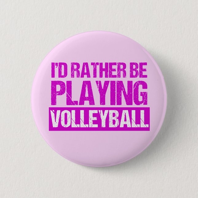 Ich würde lieber Volleyball spielen Button (Vorderseite)