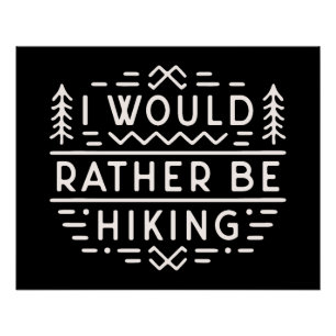Ich würde lieber wandern lustige introvertierte Wa Poster