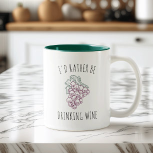 Ich würde lieber Wein trinken Zweifarbige Tasse