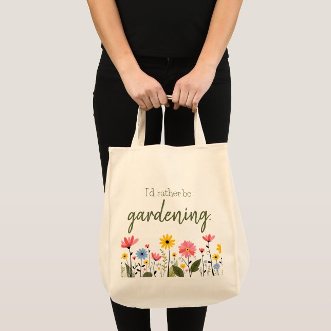 Ich würde lieber wilde Blumen gärtnern Lebensmitte Tragetasche (Vorderseite (Produkt))