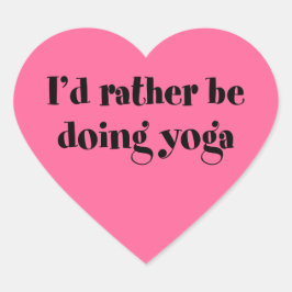 Ich würde lieber Yoga machen Herz-Aufkleber