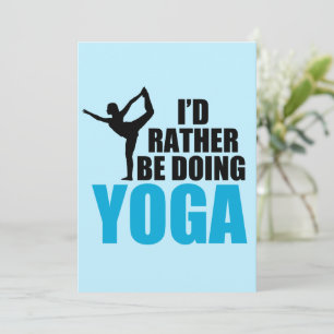 Ich würde lieber Yoga machen, süße Tänzerpose Karte