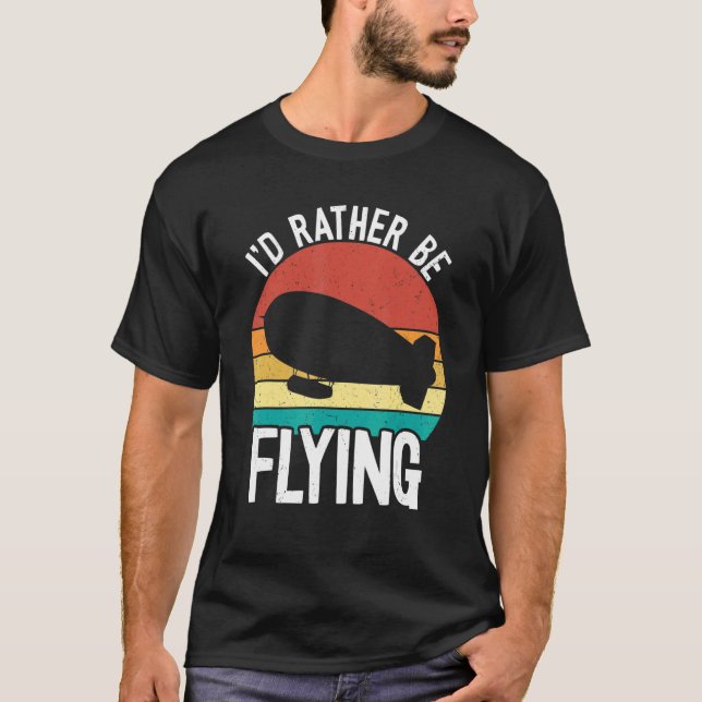 Ich würde lieber Zeppelin fliegen, schmutzige Blim T-Shirt (Vorderseite)