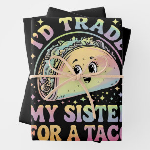 Ich würde meine Schwester für einen Taco Cinco De Geschenkpapier Set
