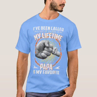 Ich wurde mit vielen Namen angesprochen, aber Papa T-Shirt