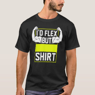 Ich würde Muskelkrampf flex bu T-Shirt