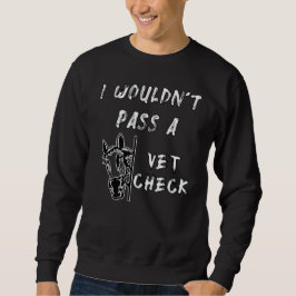 Ich würde nicht einen Karo auf Pferdereiten besteh Sweatshirt