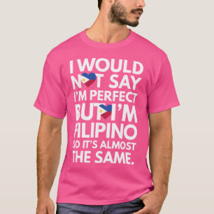Ich würde nicht sagen, ich sei perfekt - aber ich T-Shirt