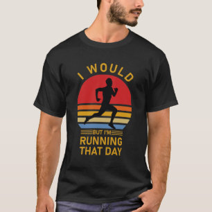 Ich würde nur laufen - Marathon Runner T-Shirt