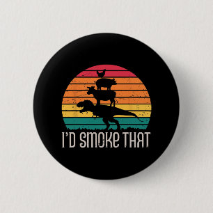 Ich würde rauchen, dass Dinosaurier Grillen Grille Button