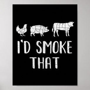 Ich würde rauchen, dass Spaß Grillen Barbecue Smok Poster