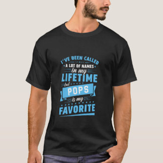 Ich wurde schon viele Namen genannt, aber Pop sind T-Shirt