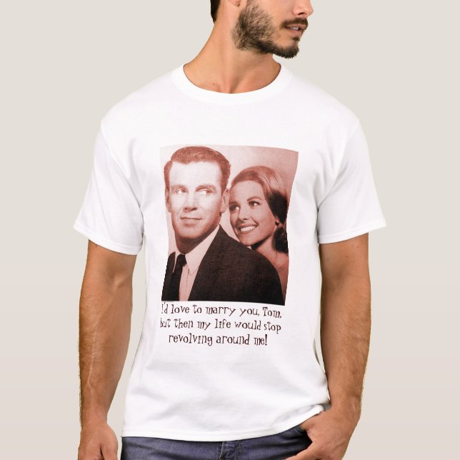Ich würde Sie, aber ..... heiraten T-Shirt (Vorderseite)