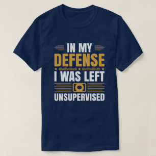 Ich wurde unbeaufsichtigt Spaß Links T-Shirt