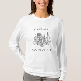 Ich wurde unbeaufsichtigt zurückgelassen Lustiges  T-Shirt