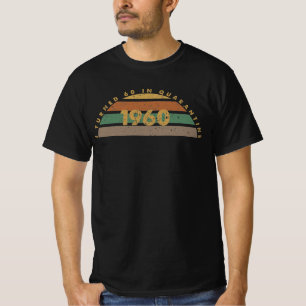 Ich wurde unter Quarantäne 60 T-Shirt
