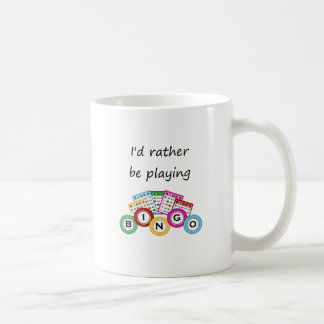 Ich würde vielmehr Bingo spielen Tasse