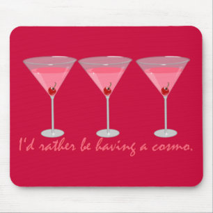 Ich würde vielmehr ein cosmo haben mousepad