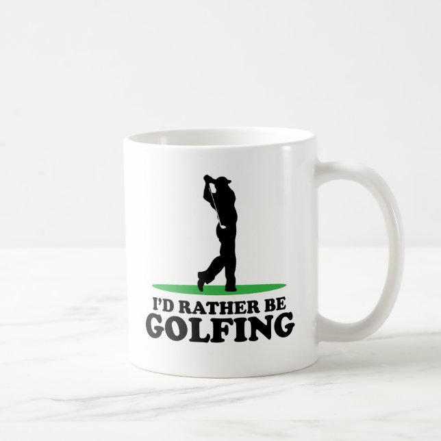 Ich würde vielmehr Golf spielen Tasse (Rechts)
