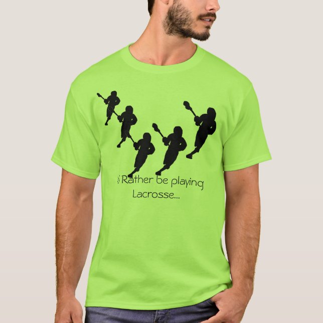 Ich würde vielmehr Lacrosse… spielen T-Shirt (Vorderseite)