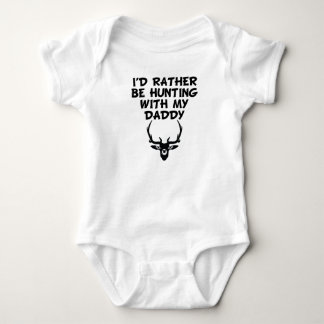 Ich würde vielmehr mit meinem Vati jagen Baby Strampler