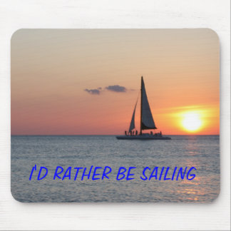 Ich würde vielmehr mousepad segeln